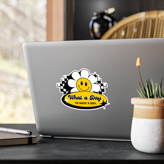 What a Day Retro Vinyl Sticker