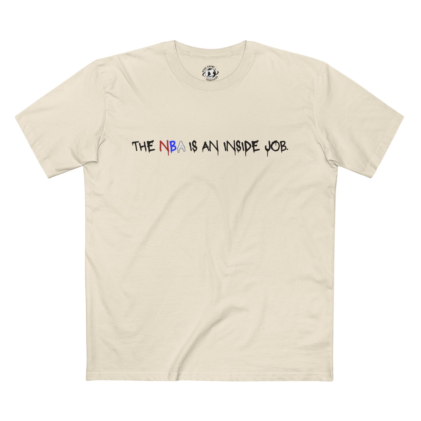 The NBA is an Inside Job Tee